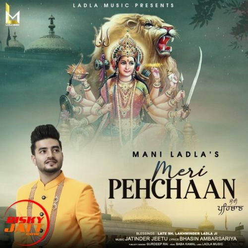 Meri Pehchaan Mani Ladla mp3 song ringtone, Meri Pehchaan Mani Ladla Ringtone Download - RiskyJatt.Com