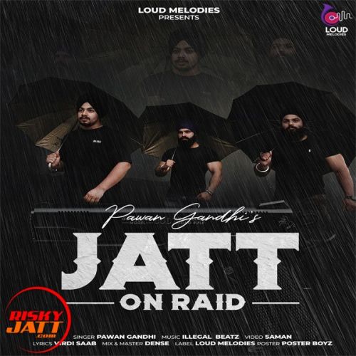 Jatt On Raid Pawan Gandhi mp3 song ringtone, Jatt On Raid Pawan Gandhi Ringtone Download - RiskyJatt.Com