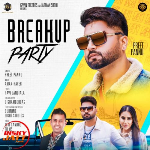 Breakup Party Preet Pannu mp3 song ringtone, Breakup Party Preet Pannu Ringtone Download - RiskyJatt.Com