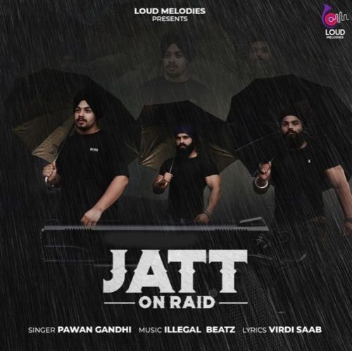 Jatt On Raid Pawan Gandhi mp3 song ringtone, Jatt On Raid Pawan Gandhi Ringtone Download - RiskyJatt.Com