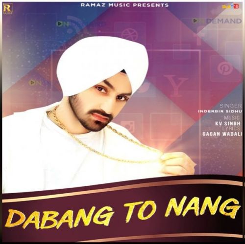 Dabang to Nang Inderbir Sidhu, Jasmeen Akhtar mp3 song ringtone, Dabang to Nang Inderbir Sidhu, Jasmeen Akhtar Ringtone Download - RiskyJatt.Com