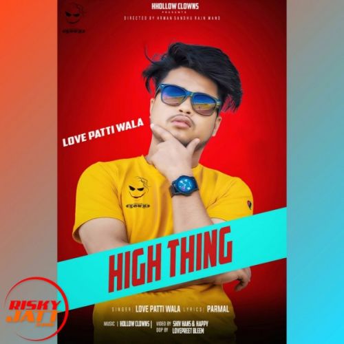 High Think Love Patti Wala mp3 song ringtone, High Think Love Patti Wala Ringtone Download - RiskyJatt.Com