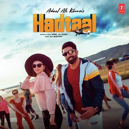 Hadtaal Adeel Ali Khan mp3 song ringtone, Hadtaal Adeel Ali Khan Ringtone Download - RiskyJatt.Com