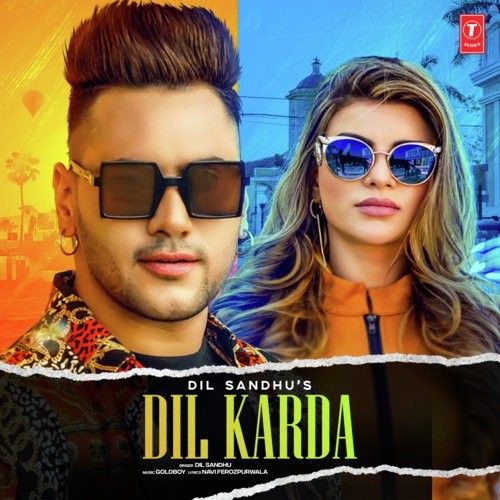 Dil Karda Dil Sandhu mp3 song ringtone, Dil Karda Dil Sandhu Ringtone Download - RiskyJatt.Com