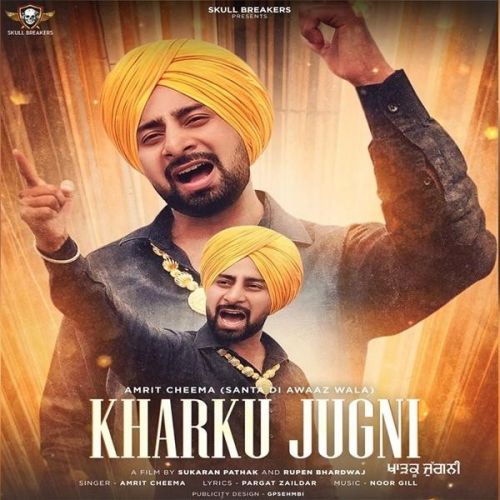 Kharku Jugni Amrit Cheema mp3 song ringtone, Kharku Jugni Amrit Cheema Ringtone Download - RiskyJatt.Com