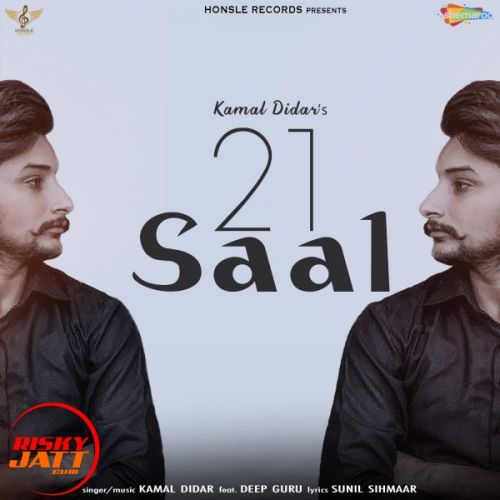 21 Saal Kamal Didar mp3 song ringtone, 21 Saal Kamal Didar Ringtone Download - RiskyJatt.Com