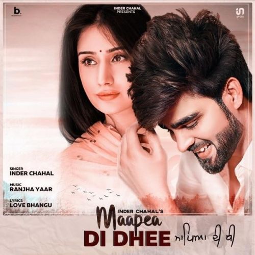 Maapea Di Dhee Inder Chahal mp3 song ringtone, Maapea Di Dhee Inder Chahal Ringtone Download - RiskyJatt.Com