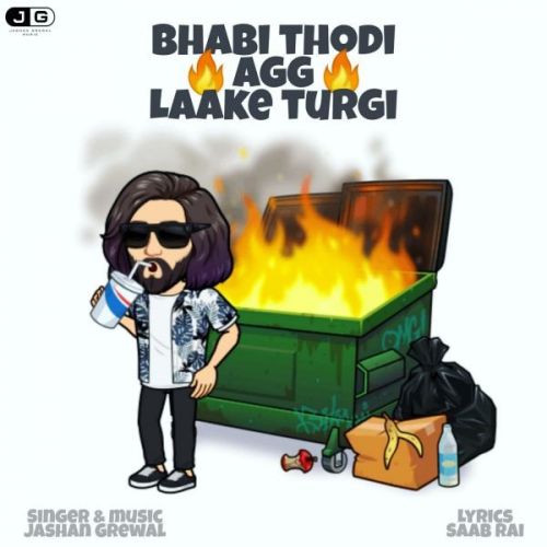 Bhabi Thodi Agg Laake Turgi Jashan Grewal mp3 song ringtone, Bhabi Thodi Agg Laake Turgi Jashan Grewal Ringtone Download - RiskyJatt.Com