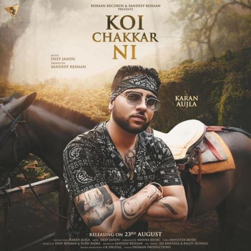 Koi Chakkar Nai Karan Aujla mp3 song ringtone, Koi Chakkar Nai Karan Aujla Ringtone Download - RiskyJatt.Com