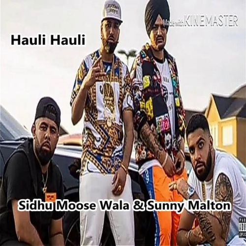 Hauli Hauli Sidhu Moose Wala mp3 song ringtone, Hauli Hauli Sidhu Moose Wala Ringtone Download - RiskyJatt.Com