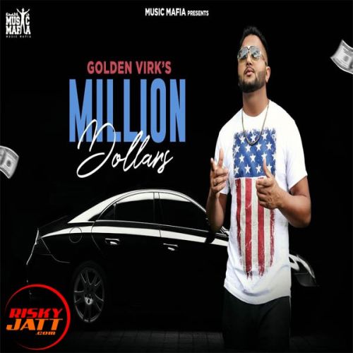 Million Dollars Golden Virk mp3 song ringtone, Million Dollars Golden Virk Ringtone Download - RiskyJatt.Com