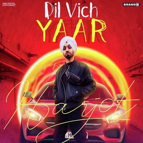 Dil Vich Yaar Harjot Sidhu mp3 song ringtone, Dil Vich Yaar Harjot Sidhu Ringtone Download - RiskyJatt.Com