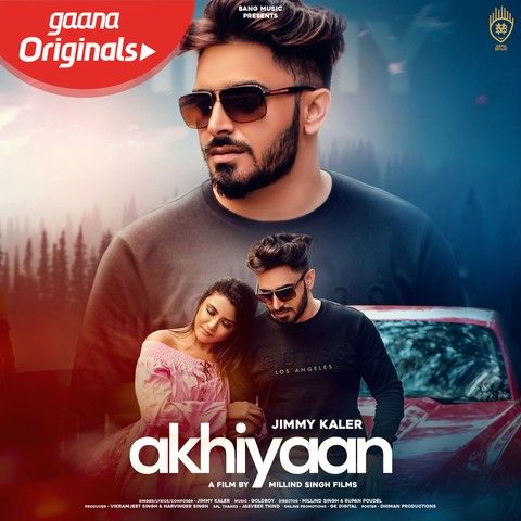 Akhiyaan Jimmy Kaler mp3 song ringtone, Akhiyaan Jimmy Kaler Ringtone Download - RiskyJatt.Com