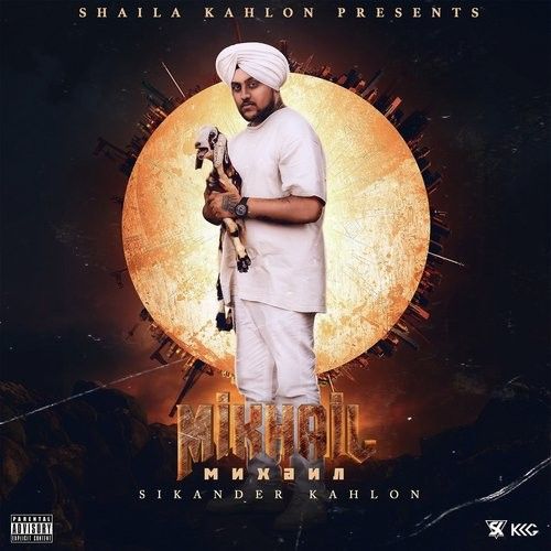 2019 Flow Sikander Kahlon mp3 song ringtone, Mikhail Sikander Kahlon Ringtone Download - RiskyJatt.Com