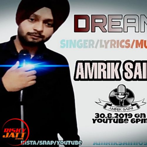 Dream Amrik Saini mp3 song ringtone, Dream Amrik Saini Ringtone Download - RiskyJatt.Com