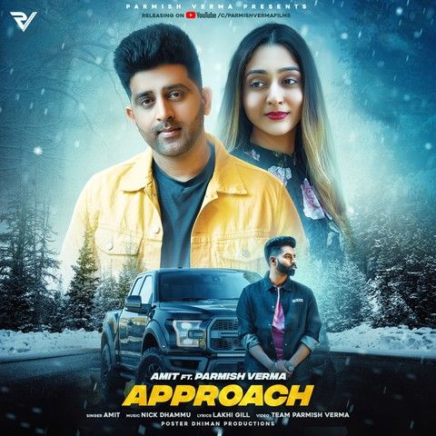 Approach Amit, Parmish Verma mp3 song ringtone, Approach Amit, Parmish Verma Ringtone Download - RiskyJatt.Com