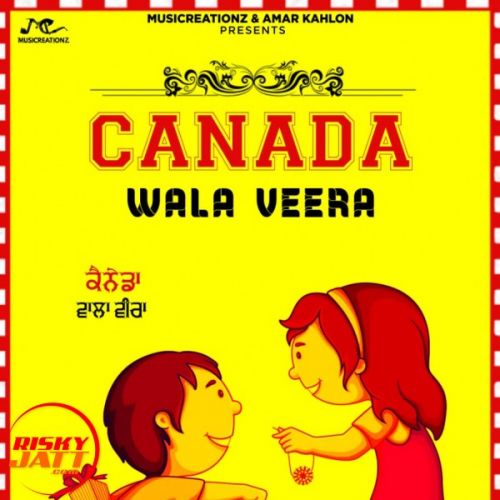 Canada Wala Veera Roopak Remmy, Pannu Zira mp3 song ringtone, Canada Wala Veera Roopak Remmy, Pannu Zira Ringtone Download - RiskyJatt.Com