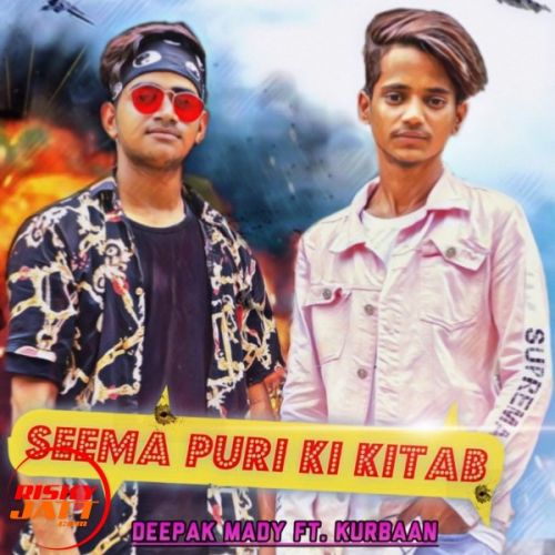 Seema Puri Ki Kitab Deepak Mady, Kurban mp3 song ringtone, Seema Puri Ki Kitab Deepak Mady, Kurban Ringtone Download - RiskyJatt.Com