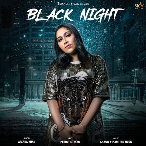 Black Night Afsana Khan mp3 song ringtone, Black Night Afsana Khan Ringtone Download - RiskyJatt.Com