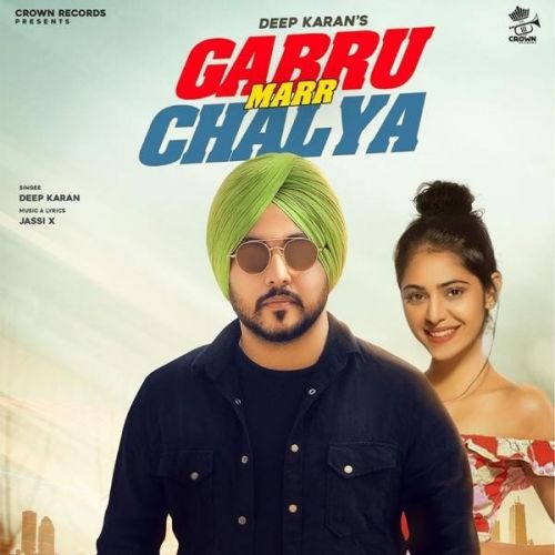 Gabru Marr Chalya Deep Karan mp3 song ringtone, Gabru Marr Chalya Deep Karan Ringtone Download - RiskyJatt.Com