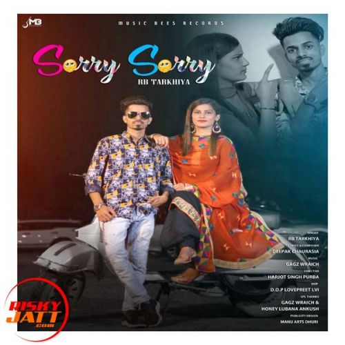 Sorry Sorry RB Tarkhiya mp3 song ringtone, Sorry Sorry RB Tarkhiya Ringtone Download - RiskyJatt.Com