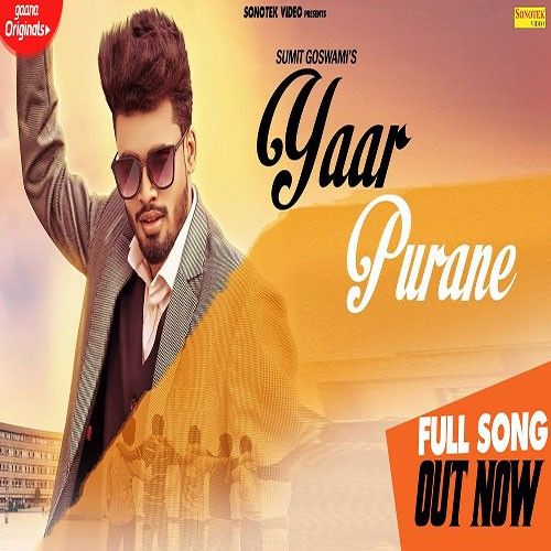 Yaar Purane Sumit Goswami mp3 song ringtone, Yaar Purane Sumit Goswami Ringtone Download - RiskyJatt.Com