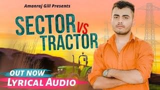 Sector vs Tractor Amanraj Gill mp3 song ringtone, Sector vs Tractor Amanraj Gill Ringtone Download - RiskyJatt.Com