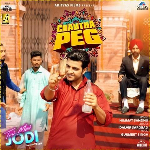 Chautha Peg (Teri Meri Jodi) Himmat Sandhu mp3 song ringtone, Chautha Peg (Teri Meri Jodi) Himmat Sandhu Ringtone Download - RiskyJatt.Com