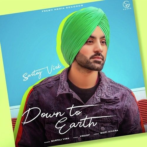 Down To Earth Sartaj Virk mp3 song ringtone, Down To Earth Sartaj Virk Ringtone Download - RiskyJatt.Com