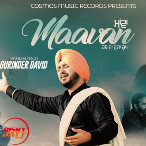 Maawan Gurinder David mp3 song ringtone, Maawan Gurinder David Ringtone Download - RiskyJatt.Com