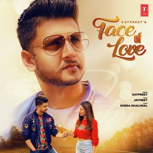 Face Of Love Satpreet mp3 song ringtone, Face Of Love Satpreet Ringtone Download - RiskyJatt.Com