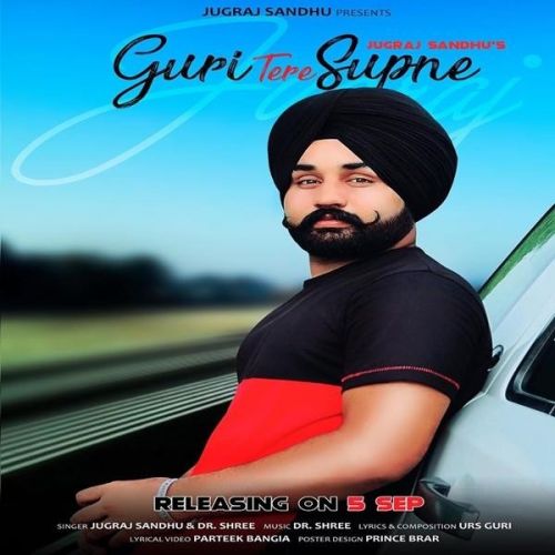 Guri Tere Supne Jugraj Sandhu mp3 song ringtone, Guri Tere Supne Jugraj Sandhu Ringtone Download - RiskyJatt.Com