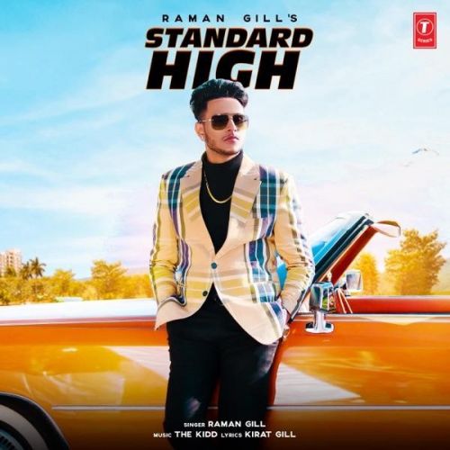 Standard High Raman Gill mp3 song ringtone, Standard High Raman Gill Ringtone Download - RiskyJatt.Com