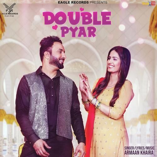 Double Pyar Armaan Khaira mp3 song ringtone, Double Pyar Armaan Khaira Ringtone Download - RiskyJatt.Com