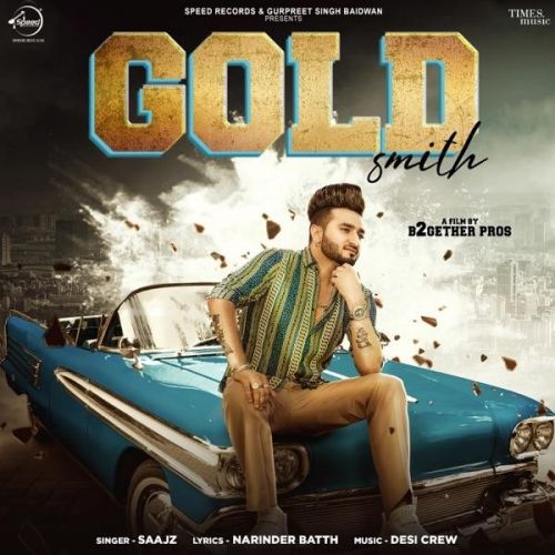 Gold Smith Saajz mp3 song ringtone, Gold Smith Saajz Ringtone Download - RiskyJatt.Com