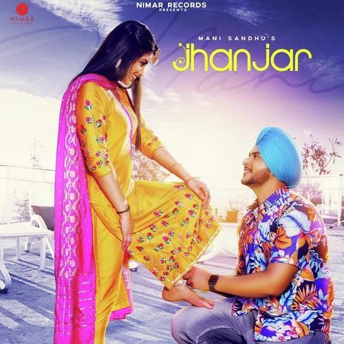 Jhanjar Mani Sandhu mp3 song ringtone, Jhanjar Mani Sandhu Ringtone Download - RiskyJatt.Com