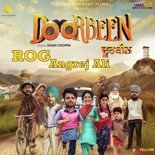 Rog (Doorbeen) Angrej Ali mp3 song ringtone, Rog (Doorbeen) Angrej Ali Ringtone Download - RiskyJatt.Com