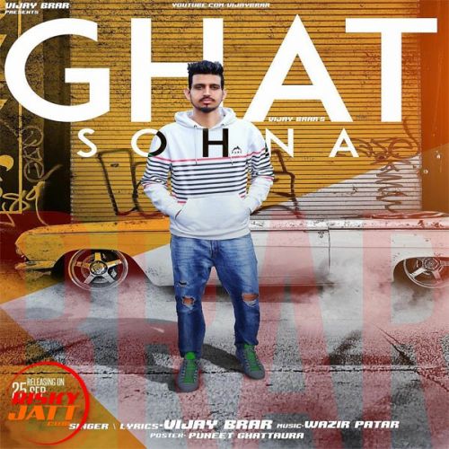 Ghat Sohna Vijay Brar mp3 song ringtone, Ghat Sohna Vijay Brar Ringtone Download - RiskyJatt.Com