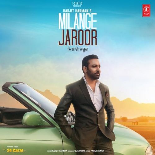 Milange Jaroor (24 Carat) Harjit Harman mp3 song ringtone, Milange Jaroor (24 Carat) Harjit Harman Ringtone Download - RiskyJatt.Com