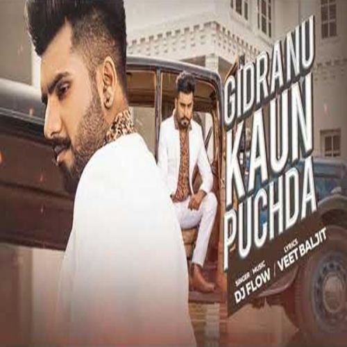 Gidra Nu Kaun Puchda Dj Flow mp3 song ringtone, Gidra Nu Kaun Puchda Dj Flow Ringtone Download - RiskyJatt.Com