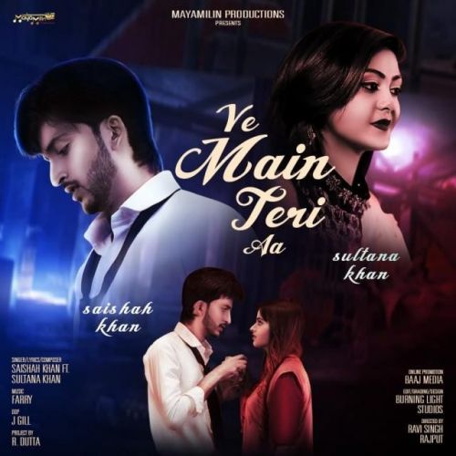 Ve Main Teri Aa Sultana Khan, Saishah Khan mp3 song ringtone, Ve Main Teri Aa Sultana Khan, Saishah Khan Ringtone Download - RiskyJatt.Com