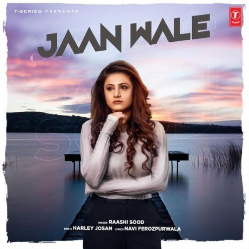 Jaan Wale Raashi Sood mp3 song ringtone, Jaan Wale Raashi Sood Ringtone Download - RiskyJatt.Com