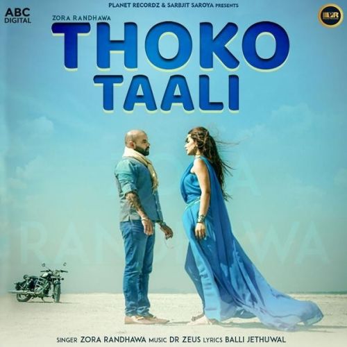 Thoko Taali Zora Randhawa mp3 song ringtone, Thoko Taali Zora Randhawa Ringtone Download - RiskyJatt.Com