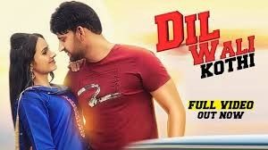 Dil Wali Kothi Ajay Hooda mp3 song ringtone, Dil Wali Kothi Ajay Hooda Ringtone Download - RiskyJatt.Com