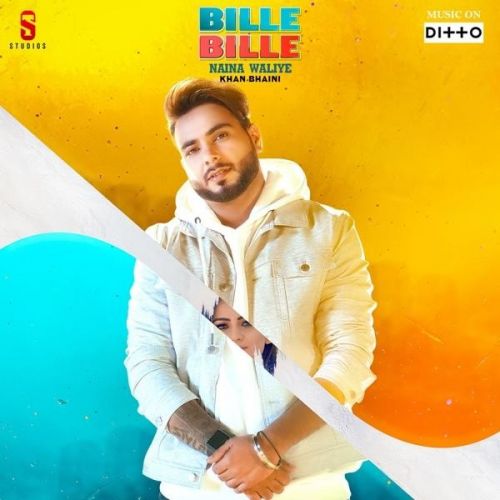 Bille Bille Naina Waliye Khan Bhaini mp3 song ringtone, Bille Bille Naina Waliye Khan Bhaini Ringtone Download - RiskyJatt.Com