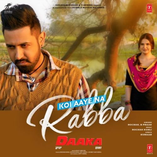 Koi Aaye Na Rabba (Daaka) B Praak mp3 song ringtone, Koi Aaye Na Rabba (Daaka) B Praak Ringtone Download - RiskyJatt.Com