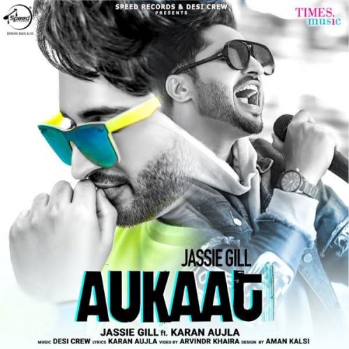 Aukaat Jassi Gill mp3 song ringtone, Aukaat (Desi Crew Vol1) Jassi Gill Ringtone Download - RiskyJatt.Com