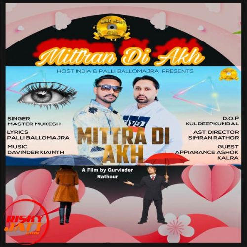 Mitran Di Akh Master Mukesh mp3 song ringtone, Mitran Di Akh Master Mukesh Ringtone Download - RiskyJatt.Com