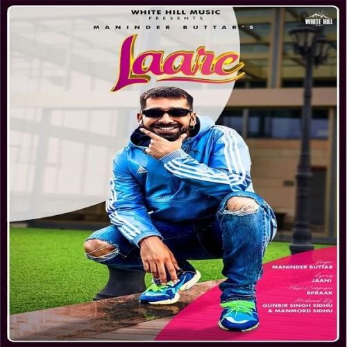 Laare Maninder Buttar mp3 song ringtone, Laare Maninder Buttar Ringtone Download - RiskyJatt.Com