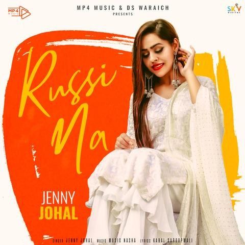 Russi Na Jenny Johal mp3 song ringtone, Russi Na Jenny Johal Ringtone Download - RiskyJatt.Com